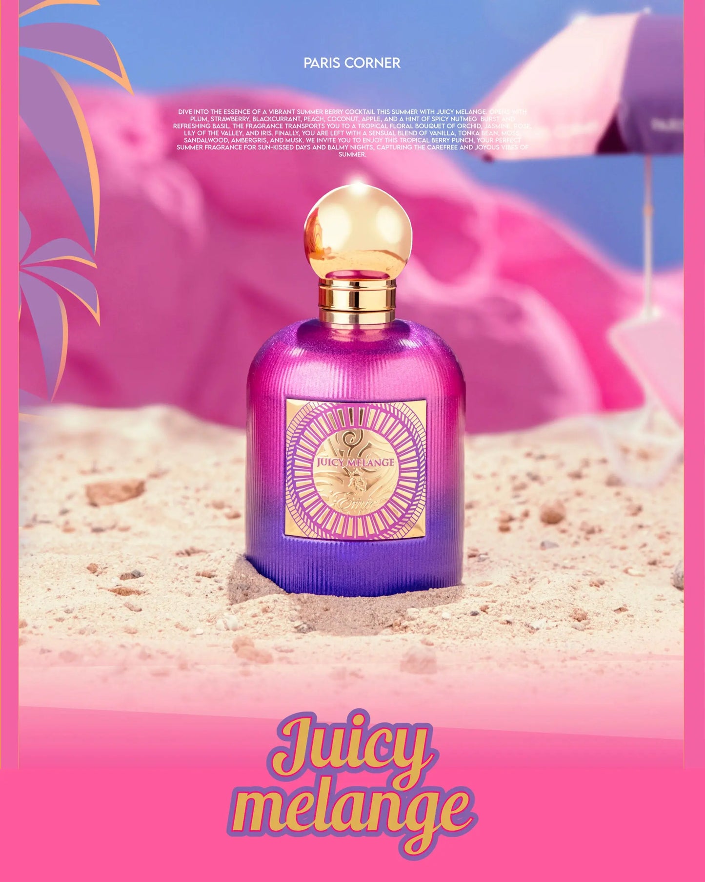 JUICY MELANGE ODE D’ORIENT